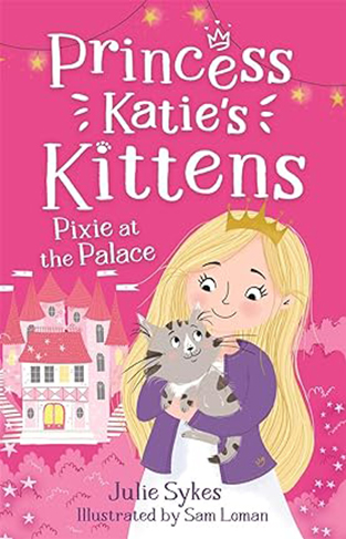 Pixie at the Palace (Princess Katie's Kittens 1)